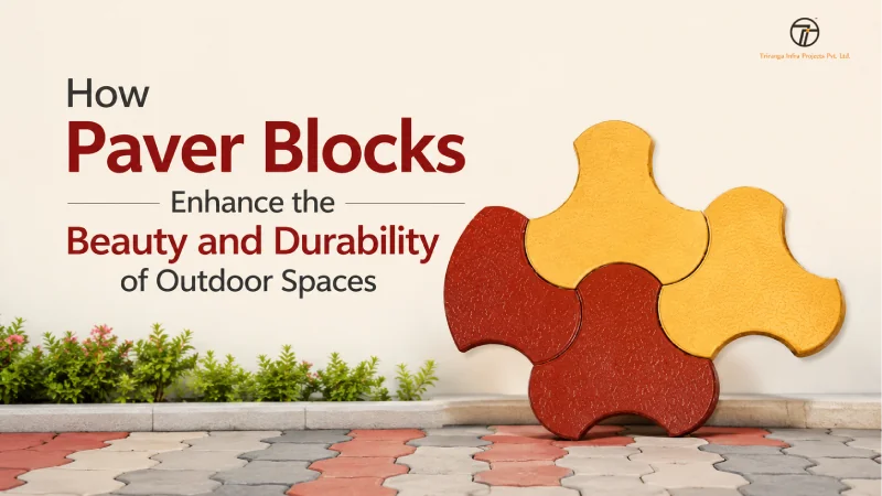 How Paver Blocks Enhance the Beauty and Durability of Outdoor Spaces