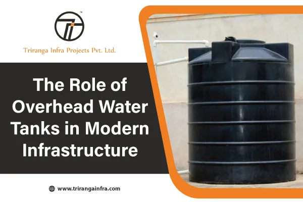 The Role of Overhead Water Tanks in Modern Infrastructure