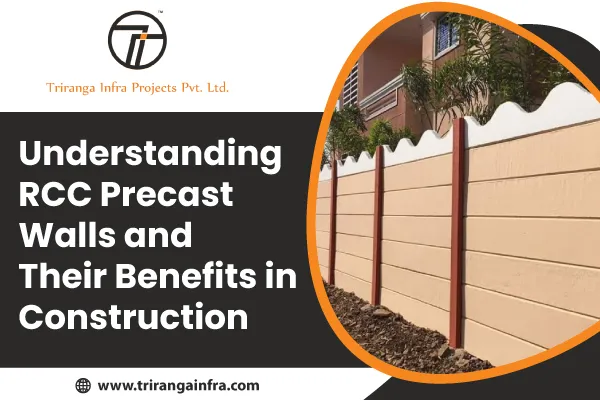 Understanding RCC Precast Walls and Their Benefits in Construction