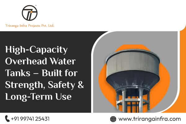 High-Capacity Overhead Water Tanks – Built for Strength, Safety & Long-Term Use