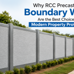 Why RCC Precast Boundary Walls Are the Best Choice for Modern Property Protection