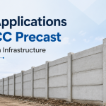 Top Applications of RCC Precast in Modern Infrastructure